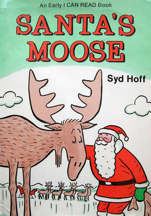 Santa's Moose by Syd Hoff