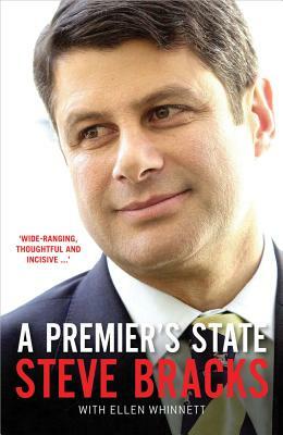 A Premier's State by Ellen Whinnett, Steve Bracks