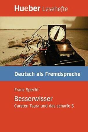Besserwisser by Franz Specht