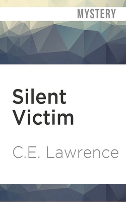 Silent Victim by C. E. Lawrence