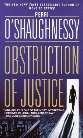 Obstruction of Justice by Perri O'Shaughnessy