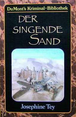 Der singende Sand by Josephine Tey