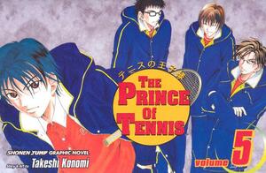 The Prince of Tennis, Vol. 5, Volume 5 by Takeshi Konomi