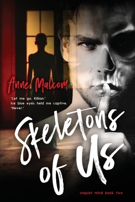 Skeletons of Us by Anne Malcom