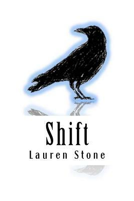 Shift by Lauren Stone
