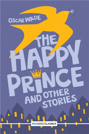 The Happy Prince And Other Stories by Oscar Wilde