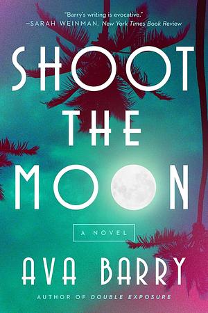 Shoot the Moon: A Rainey Hall Mystery by Ava Barry