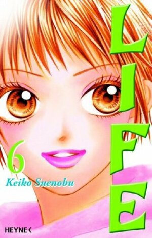 Life, Vol. 6 by Keiko Suenobu