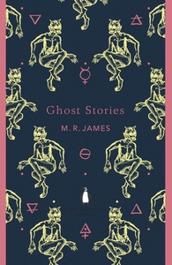 Ghost Stories by M.R. James