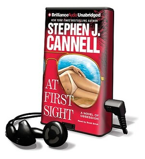 At First Sight: A Novel of Obsession by Stephen J. Cannell