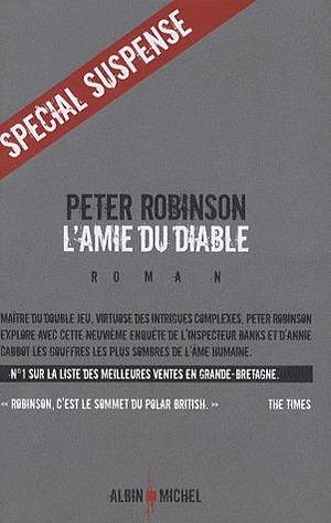 L'Amie du diable by Peter Robinson