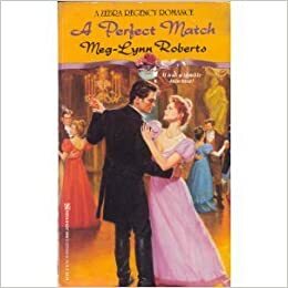 A Perfect Match by Meg-Lynn Roberts