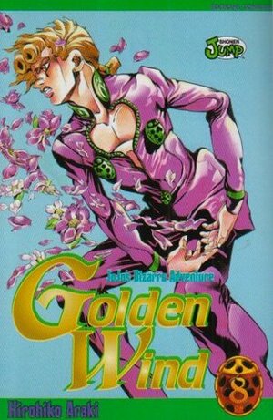 Jojo's Bizarre Adventure: Golden Wind, Tome 8 by Hirohiko Araki