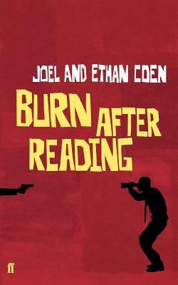 Burn After Reading: A Screenplay by Joel Coen, Ethan Coen