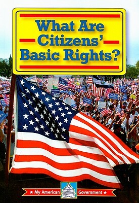 What Are Citizens' Basic Rights? by William David Thomas