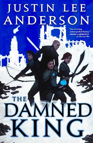 The Damned King by Justin Lee Anderson