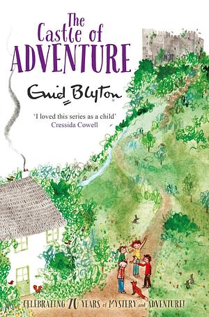 The Castle of Adventure by Enid Blyton