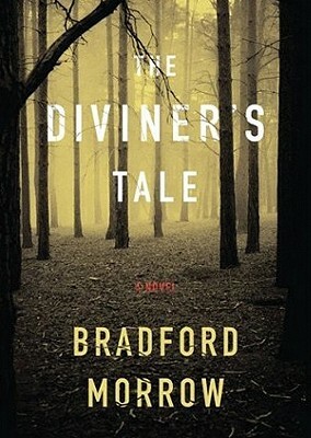 The Diviner's Tale by Bradford Morrow