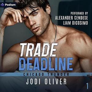 Trade Deadline by Jodi Oliver