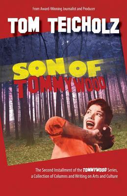 Son of Tommywood by Tom Teicholz