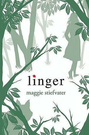 Linger by Maggie Stiefvater