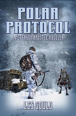 Polar Protocol by L.R. Gould