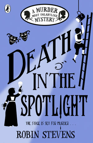 Death in the Spotlight by Robin Stevens