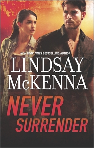 Never Surrender by Lindsay McKenna