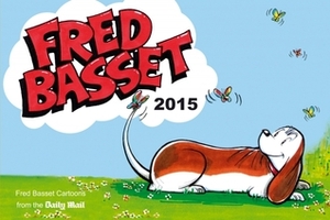 Fred Basset 2015 by Alex Graham