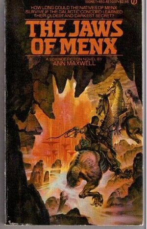 The Jaws of Menx by Ann Maxwell