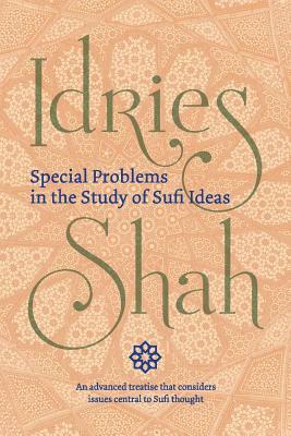 Special Problems in the Study of Sufi ideas (Pocket Edition) by Idries Shah