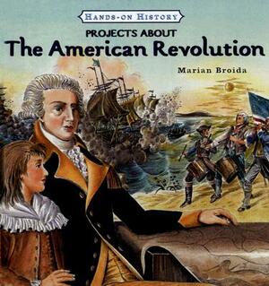 Projects about the American Revolution by Marian Broida