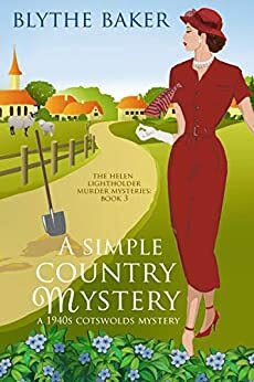 A Simple Country Mystery by Blythe Baker