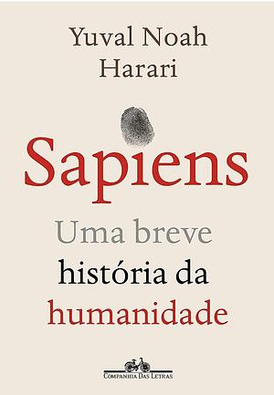 Sapiens: uma breve história da humanidade by Yuval Noah Harari