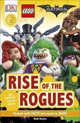 Lego: The Batman Movie: Rise of the Rogues by Beth Davies, Julia March