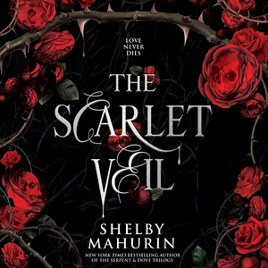 The Scarlet Veil by Shelby Mahurin