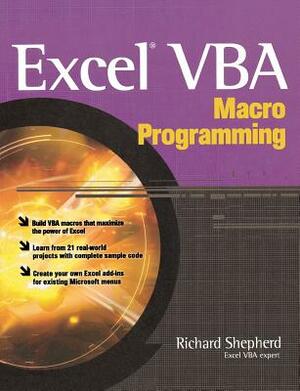 Excel VBA Macro Programming by Richard Shepherd