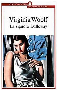 La signora Dalloway by Virginia Woolf