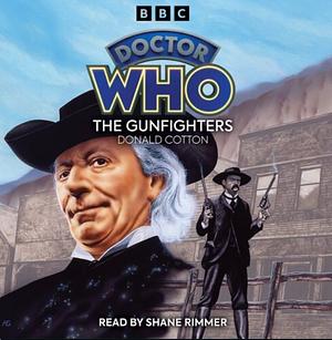 Doctor Who: The Gunfighters by Donald Cotton