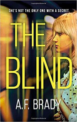 The Blind by A.F. Brady