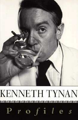 Profiles by Kenneth Tynan