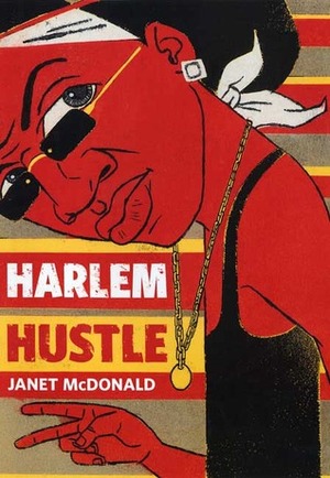 Harlem Hustle by Janet McDonald