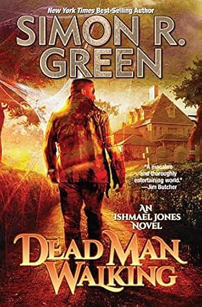 Dead Man Walking by Simon R. Green