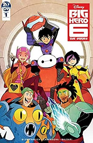 Big Hero 6: The Series #1 by Hannah Blumenreich, Nicoletta Baldari