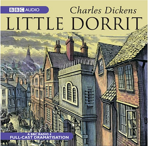 Little Dorrit by Charles Dickens