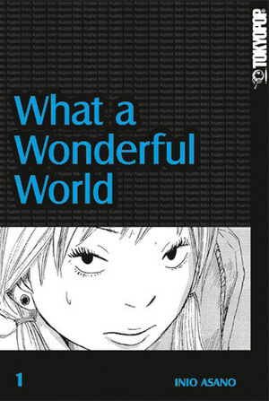What a Wonderful World 1 by Inio Asano
