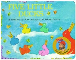 Five Little Ducks by Raffi Cavoukian
