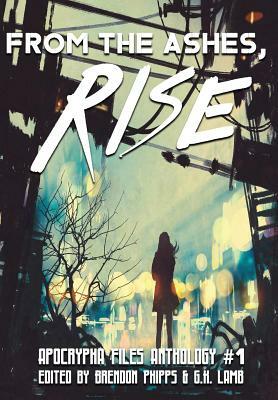 From the Ashes, Rise by 