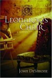 Leonardo's Chair by John DeSimone