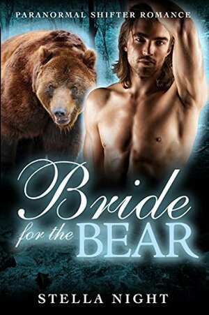 Bride For the Bear by Stella Night